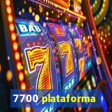 7700 plataforma