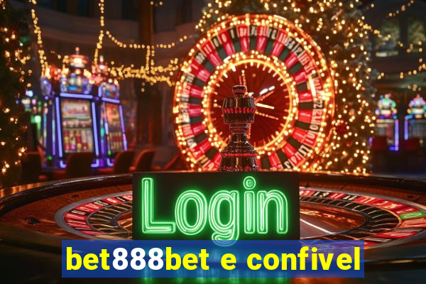 bet888bet e confivel