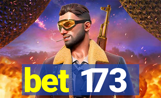 bet 173