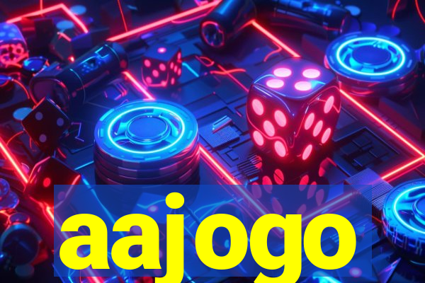 aajogo