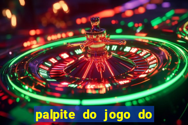 palpite do jogo do bicho hoje 16h