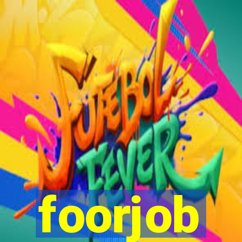 foorjob