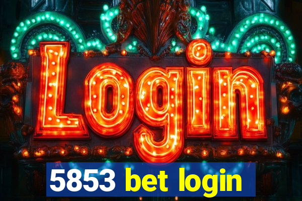 5853 bet login