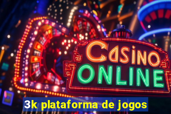 3k plataforma de jogos