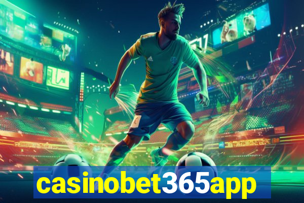 casinobet365app