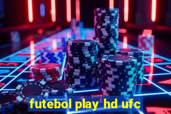 futebol play hd ufc