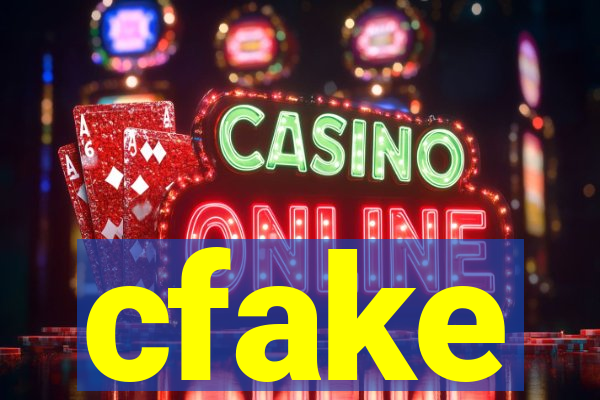 cfake