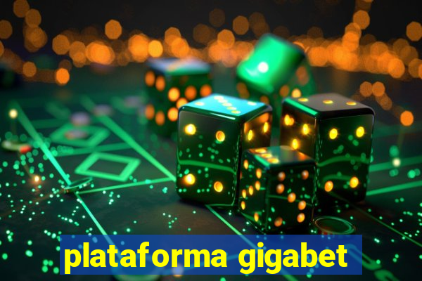 plataforma gigabet