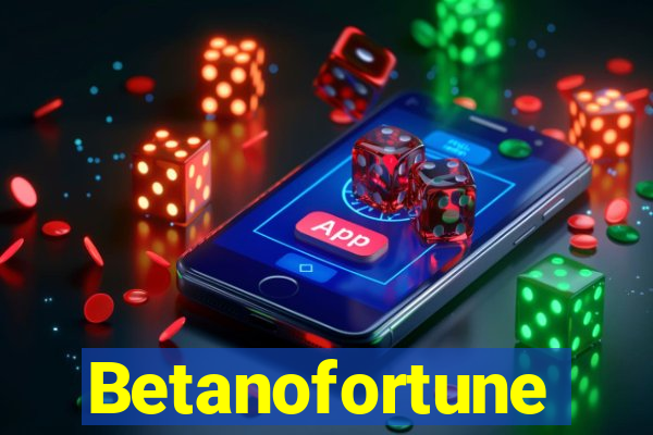 Betanofortune