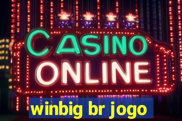 winbig br jogo