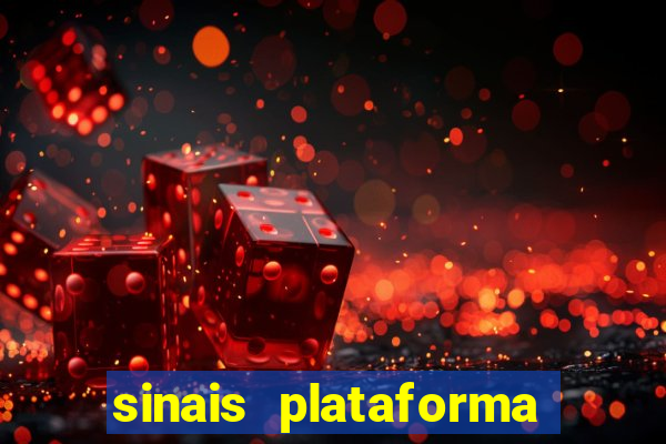 sinais plataforma de jogos