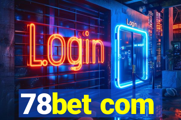 78bet com