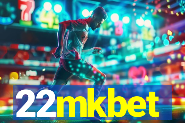 22mkbet