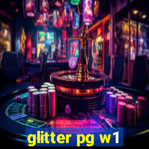 glitter pg w1