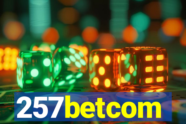 257betcom