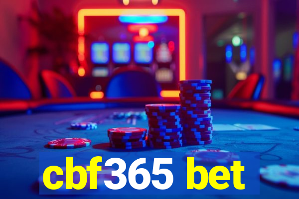 cbf365 bet