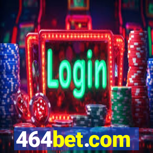 464bet.com