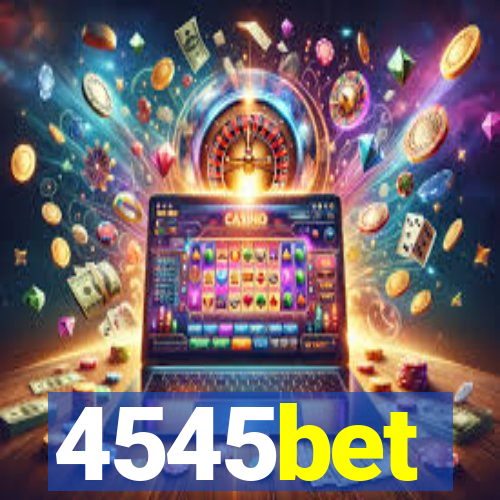 4545bet