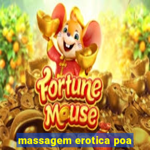 massagem erotica poa