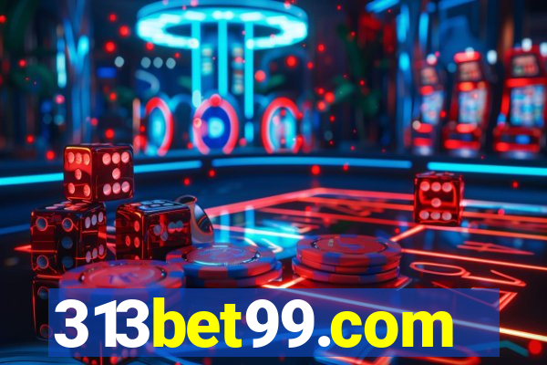 313bet99.com