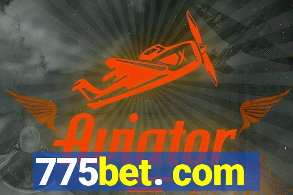 775bet. com