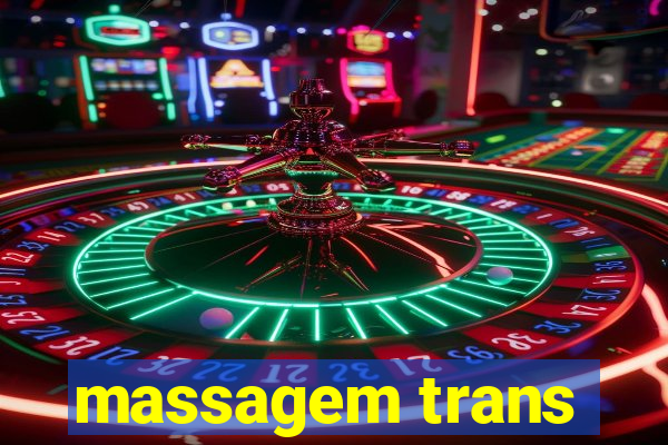 massagem trans