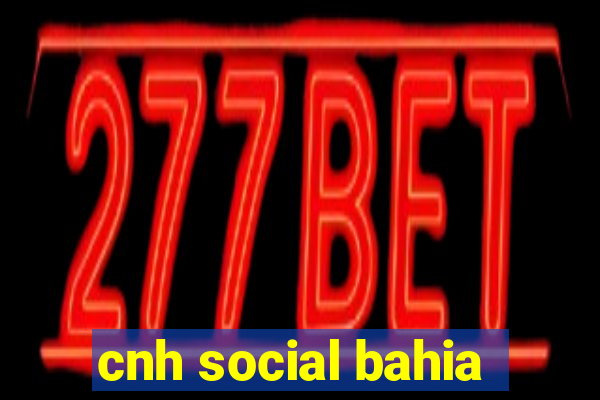 cnh social bahia