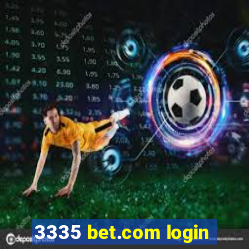 3335 bet.com login