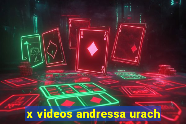 x videos andressa urach