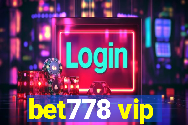 bet778 vip