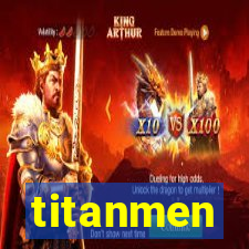 titanmen