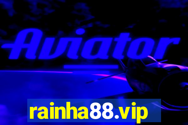 rainha88.vip