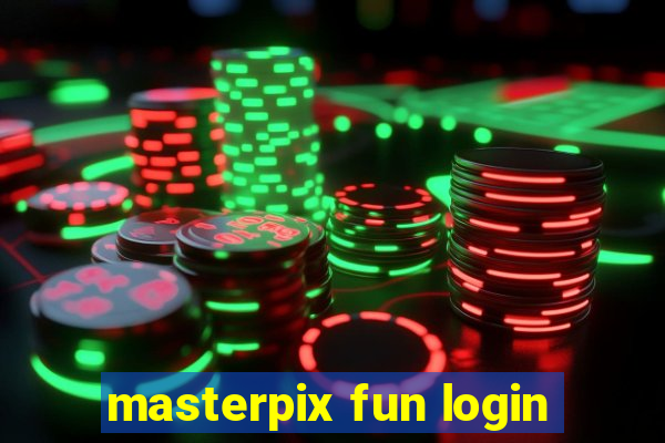 masterpix fun login