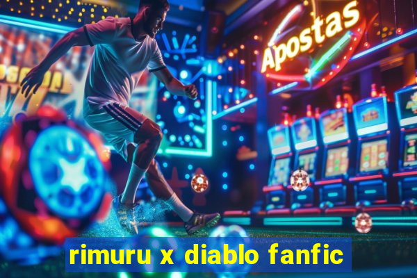 rimuru x diablo fanfic