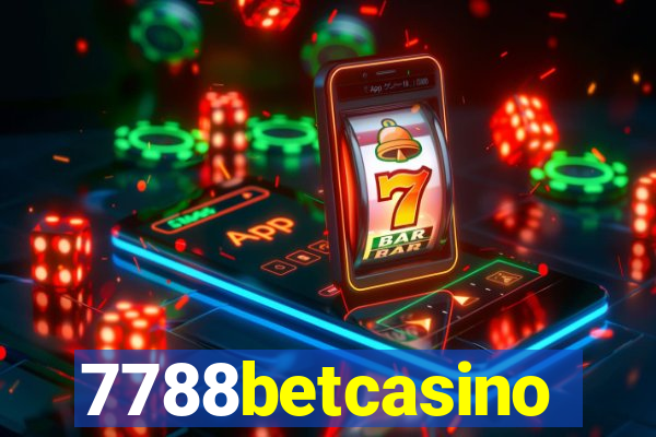 7788betcasino