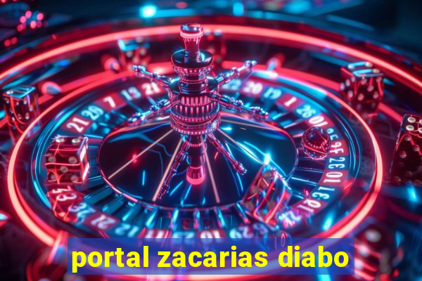 portal zacarias diabo