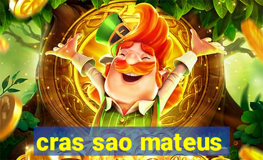 cras sao mateus