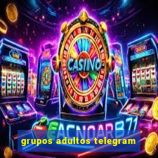 grupos adultos telegram