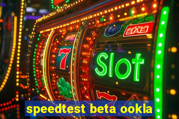 speedtest beta ookla