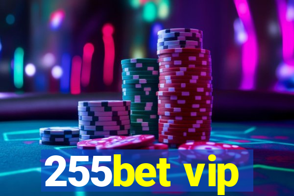 255bet vip