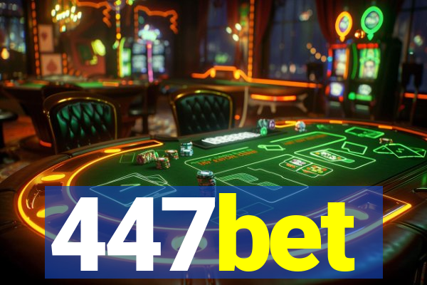 447bet