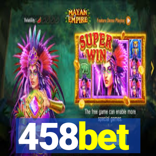 458bet