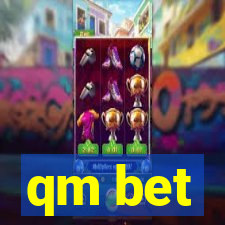 qm bet