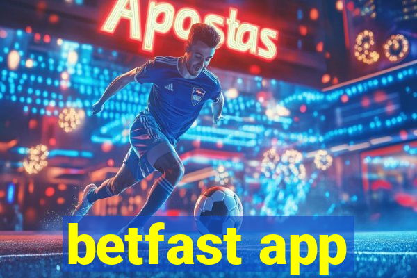 betfast app