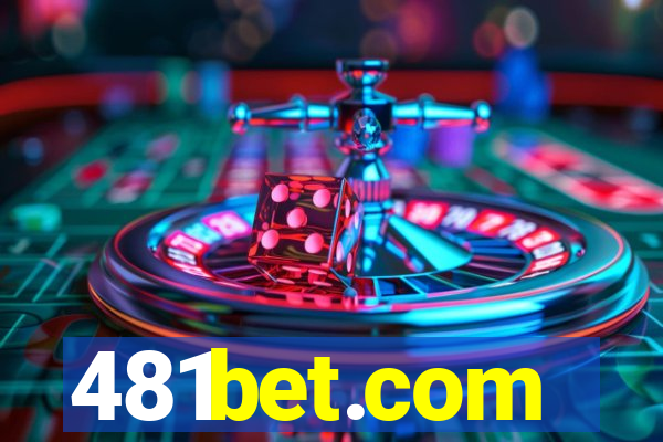 481bet.com