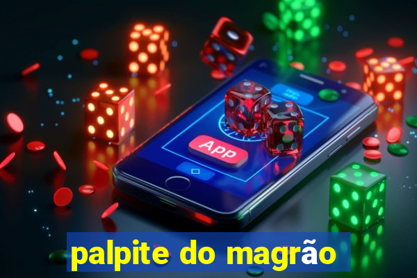 palpite do magrão