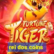 rei dos coins