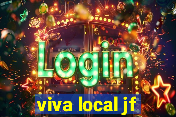 viva local jf