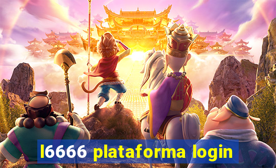 l6666 plataforma login