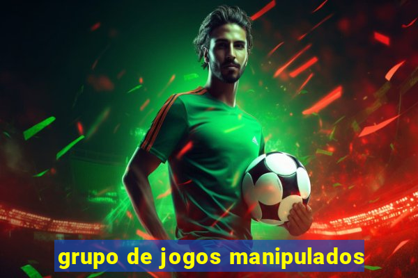 grupo de jogos manipulados